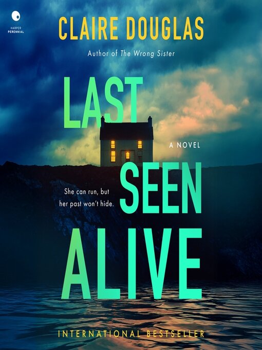 Title details for Last Seen Alive by Claire Douglas - Available